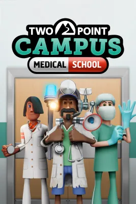 Two Point Campus: Medical School (DLC)