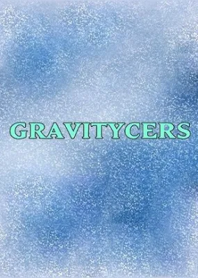 Gravitycers