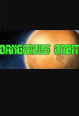 Dangerous Orbit