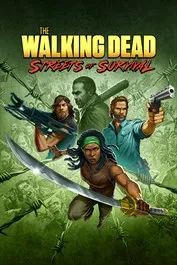 The Walking Dead: Streets of Survival (Windows/Xbox Series X|S)