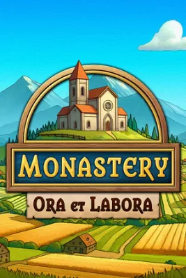 Monastery - Ora et Labora