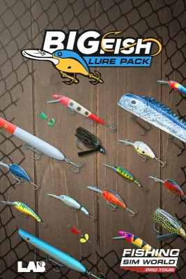 Fishing Sim World: Pro Tour - Big Fish Lure Pack (DLC)