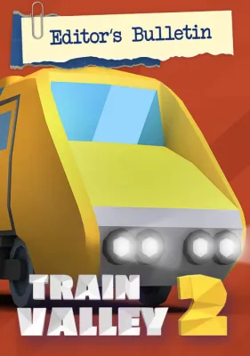 Train Valley 2 - Editor's Bulletin (DLC)