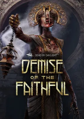 Dead by Daylight - Demise of the Faithful Chapter (DLC)