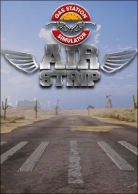 Gas Station Simulator - Airstrip (DLC)