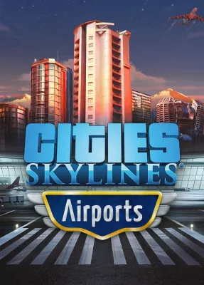 Cities: Skylines - Airports (DLC)