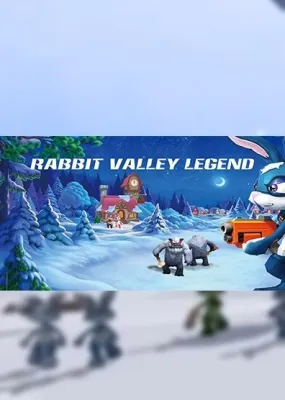 Rabbit Valley Legend (兔子山谷传说)