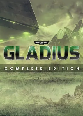 Warhammer 40,000: Gladius (Complete Edition)