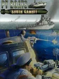 PT Boats: South Gambit