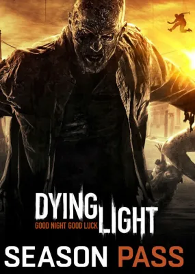 Dying Light - Season Pass (DLC)