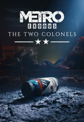 Metro Exodus: The Two Colonels (DLC)