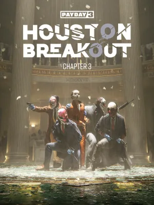 PAYDAY 3: Chapter 3 - Houston Breakout (DLC)