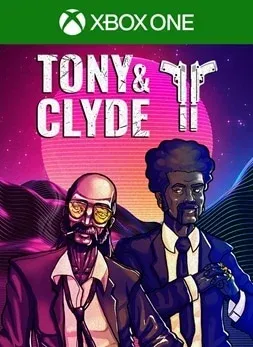 Tony and Clyde