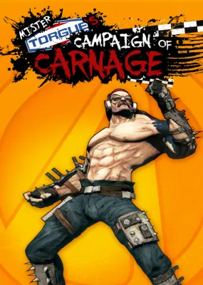 Borderlands 2 - Mr. Torgues Campaign of Carnage (DLC)