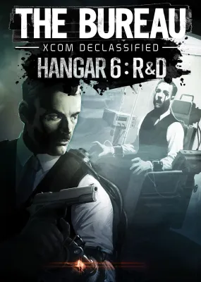 The Bureau XCOM Declassified - Hanger 6 R&D (DLC)