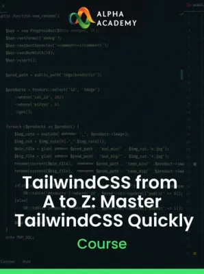 TailwindCSS from A to Z: Master TailwindCSS Quickly Alpha Academy (PC / Mobile)