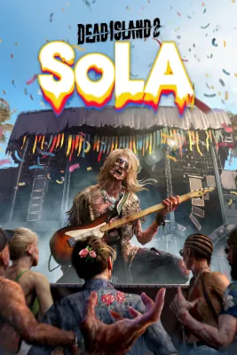 Dead Island 2 - SoLA (DLC)