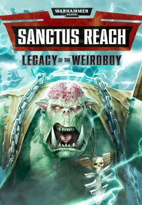 Warhammer 40,000: Sanctus Reach - Legacy of the Weirdboy (DLC)