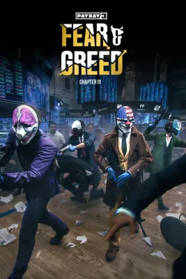 PAYDAY 3: Chapter 4 - Fear & Greed (DLC)