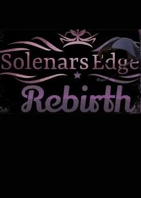 Solenars Edge REBIRTH