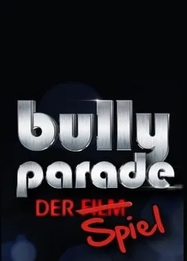Bullyparade - DER Spiel