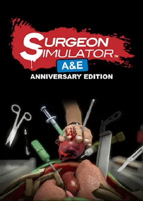 Surgeon Simulator - A&E Anniversary Edition
