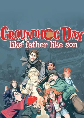Groundhog Day: Like Father Like Son [VR]