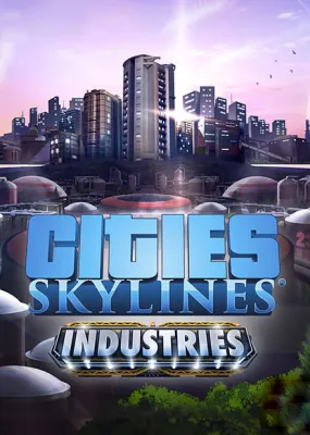 Cities: Skylines - Industries (DLC)