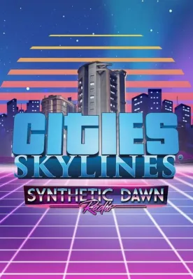 Cities: Skylines - Synthetic Dawn Radio (DLC)