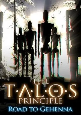 The Talos Principle: Road To Gehenna (DLC)