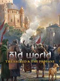 Old World - The Sacred and The Profane (DLC)
