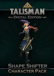 Talisman Character - Shape Shifter (DLC)