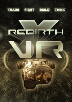 X Rebirth VR Edition [VR]