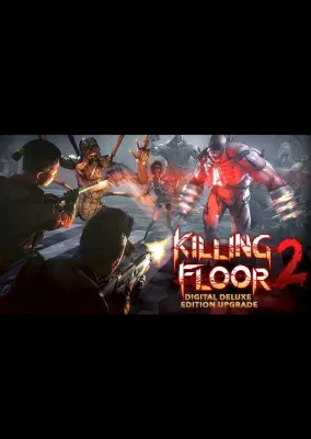 Killing Floor 2 Digital Deluxe Edition Upgrade (DLC)