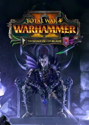 Total War: Warhammer II - The Shadow & The Blade (DLC)