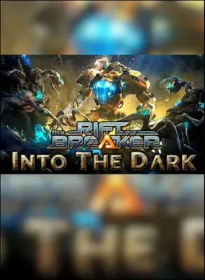 The Riftbreaker: Into The Dark (DLC)
