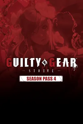 GUILTY GEAR -STRIVE- Season Pass 4 (DLC)