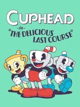 Cuphead - The Delicious Last Course (DLC)