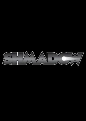 Shmadow