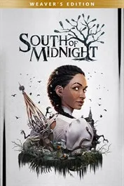 South of Midnight: Weaver's Edition