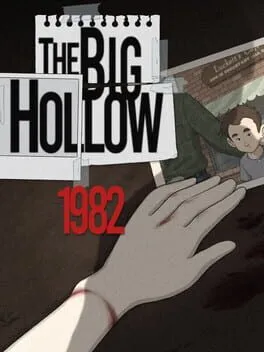 The Big Hollow: 1982