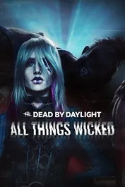 Dead by Daylight - All Things Wicked (DLC) Steam