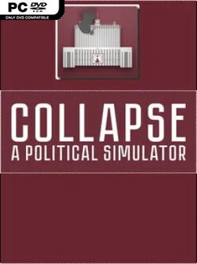 Collapse: A Political Simulator