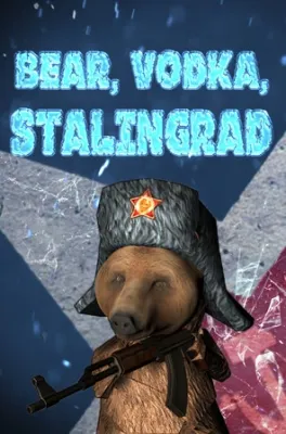BEAR, VODKA, STALINGRAD!