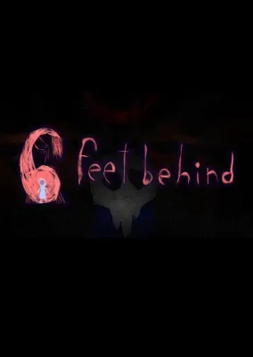 6 Feet Behind