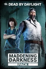 Dead by Daylight - Maddening Darkness Pack (DLC) Steam