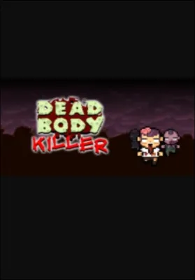 Dead Body Killer