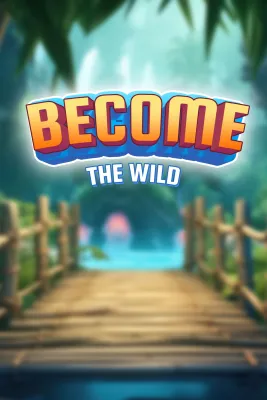 Become the Wild