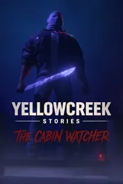 Yellowcreek Stories - The Cabin Watcher (Windows/Xbox Series X|S)