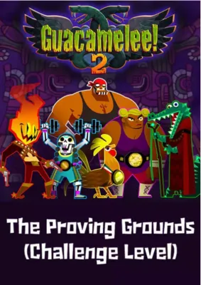 Guacamelee! 2 - The Proving Grounds (Challenge Level) (DLC)